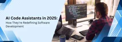 AI Code Assistants in 2025: How They’re Redefining Software Development