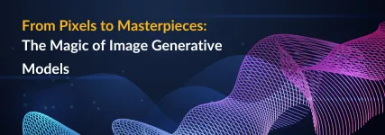 From Pixels to Masterpieces: The Magic of Image Generative Models