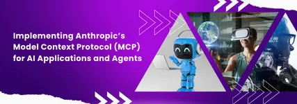 Implementing Anthropic’s Model Context Protocol (MCP) for AI Applications and Agents